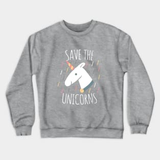 SAVE THE  UNICORNS Crewneck Sweatshirt